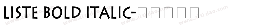Liste Bold Italic字体转换